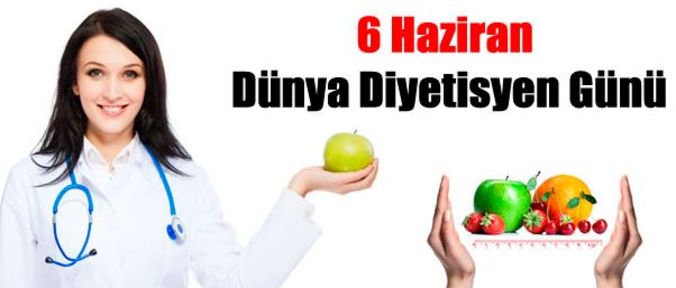 2018 Dünya Diyetisyenler Günü hangi tarihte? En güzel 2018 Dünya