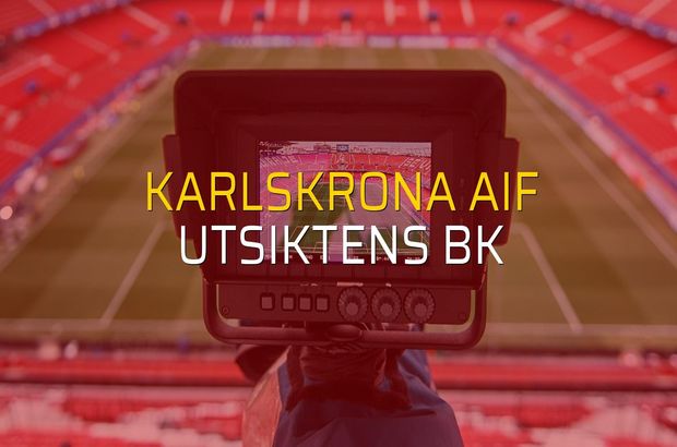Karlskrona AIF - Utsiktens BK maç önü