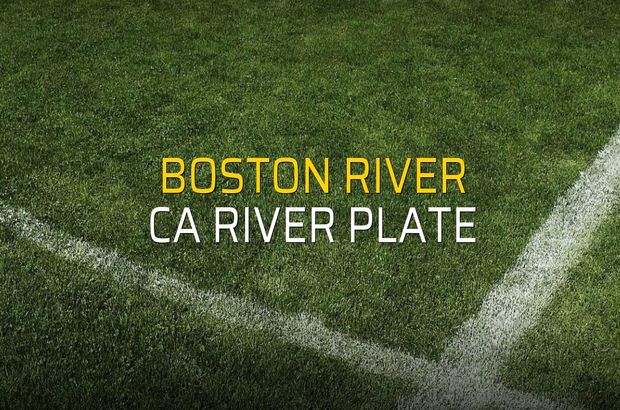 Boston River - CA River Plate rakamlar