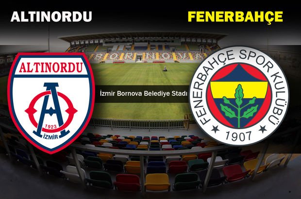 Altınordu - Fenerbahçe hazırlık maçı ne zaman? Hangi kanalda? Saat kaçta?