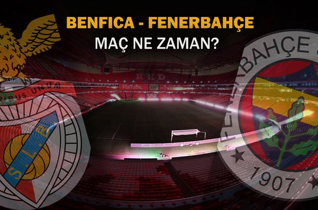 Fenerbahçe Benfica maçı ne zaman? Fenerbahçe Şampiyonlar Ligi 3. ön eleme maçı ne zaman?