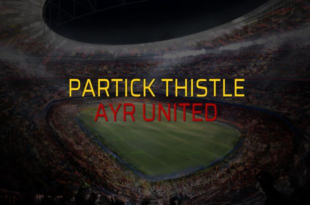 Partick Thistle - Ayr United düellosu