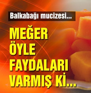 Balkabağını çorbadan tatlıya birçok yemekte kullanabilirsiniz. Peki balkabağının faydalarının ne olduğunu biliyor musunuz?