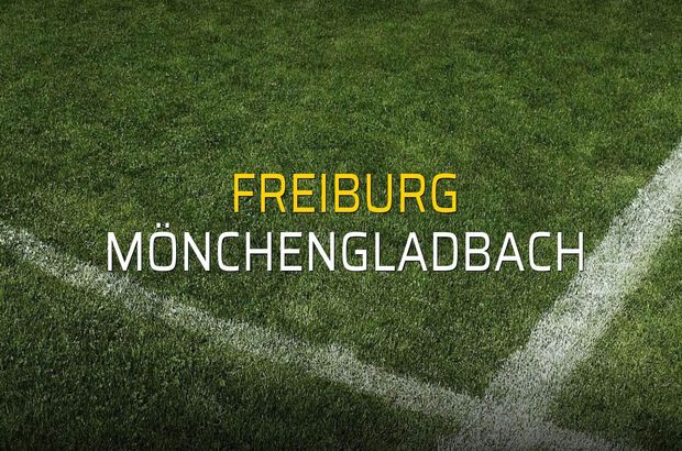 Freiburg: 3 - Mönchengladbach: 1