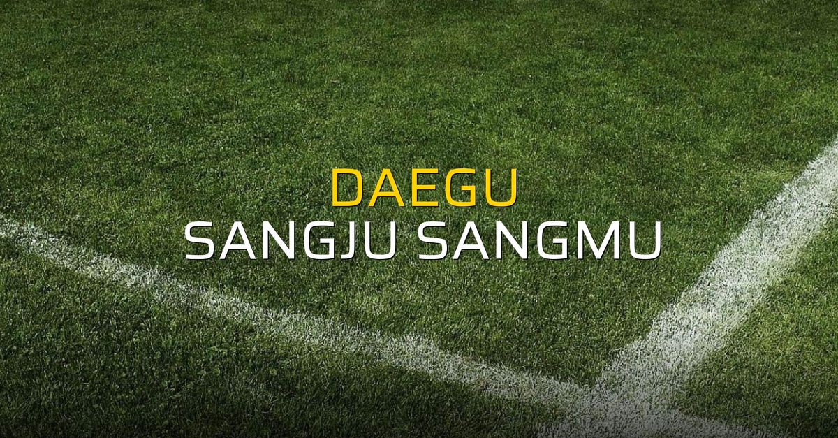 Daegu - Sangju Sangmu maç önü
