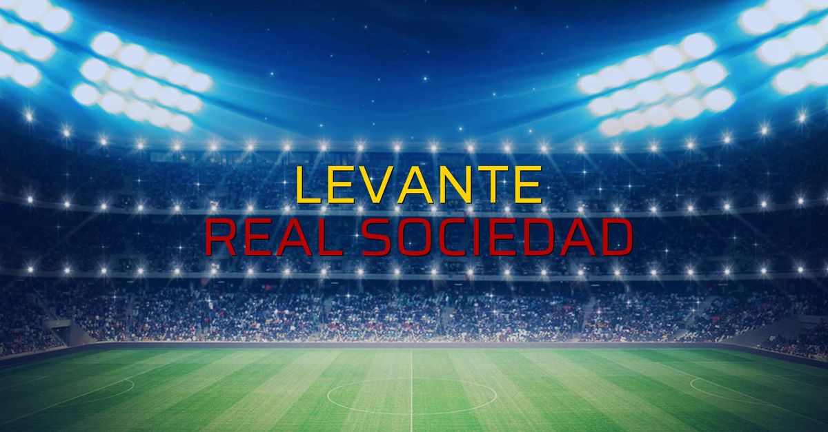 Maç sona erdi: Levante: 1 - Real Sociedad:3