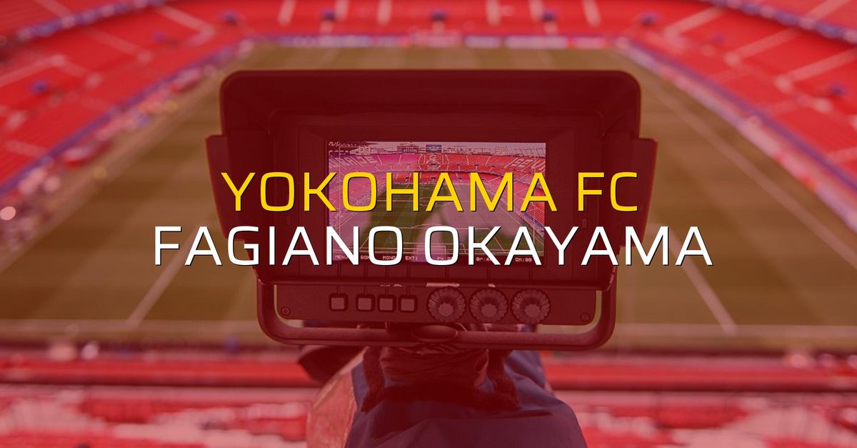 Yokohama FC: 2 - Fagiano Okayama: 1 (Maç sonucu)