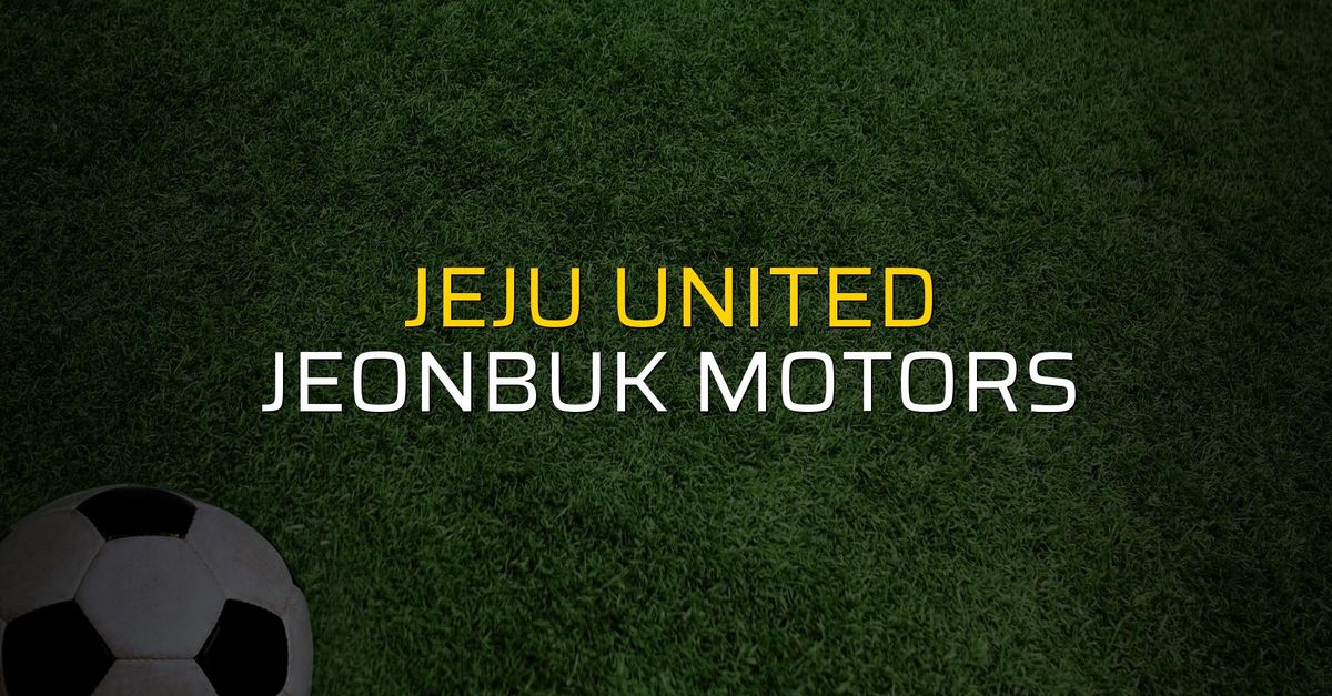 Jeju United: 0 - Jeonbuk Motors: 0