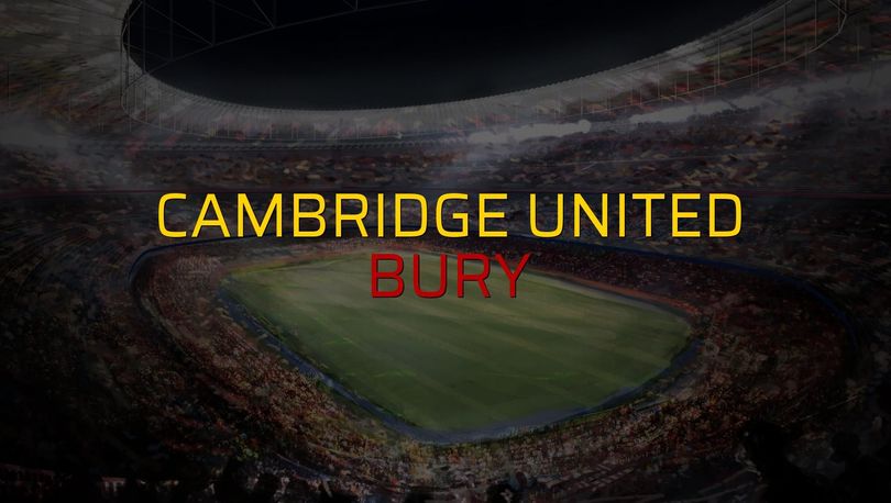 Cambridge United - Bury maçı heyecanı