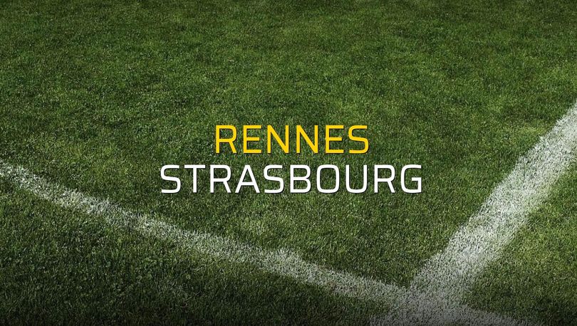 Rennes: 1 - Strasbourg: 3 (Maç sona erdi) 21