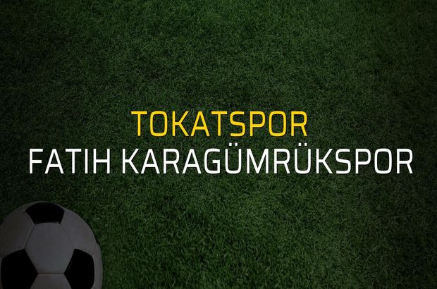 Tokatspor: 0 - Fatih Karagümrükspor: 1 (Maç sonucu)