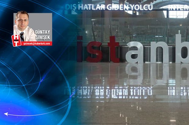 İstanbul Havalimanı’nda kira ve yolcu garantisi ne zaman başlayacak?