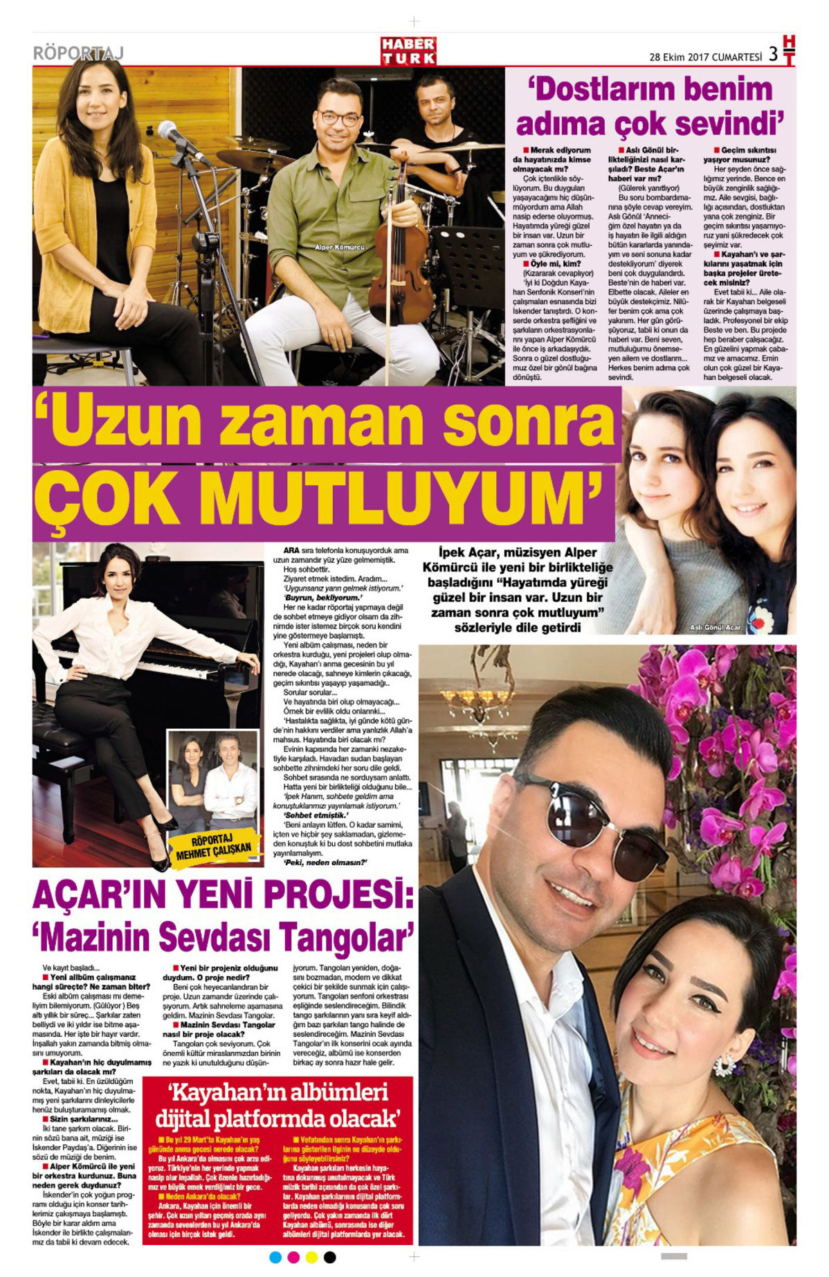 İpek Açar ile yaptığım o röportaj, 28 Ekim 2017'de Habertürk HT Magazin'de yayımlandı. 