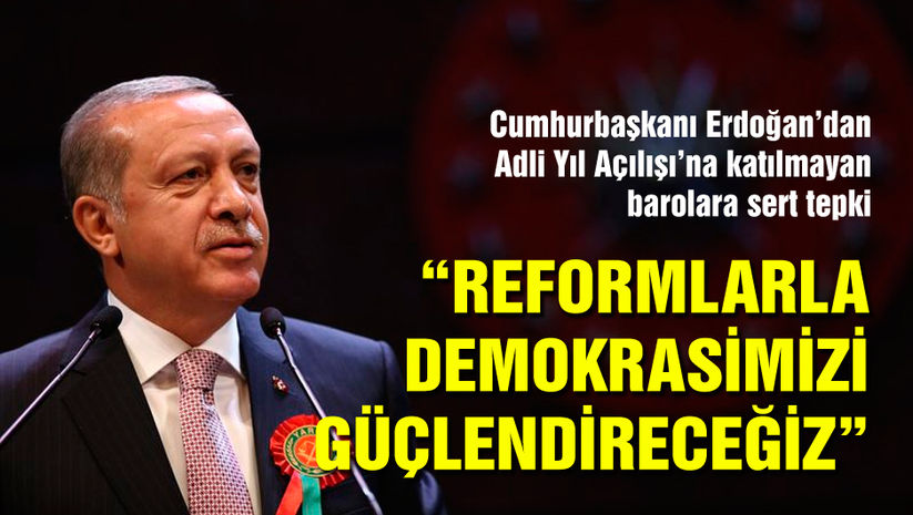Cumhurbaşkanı Erdoğan Adli Yıl Açılışında konuştu