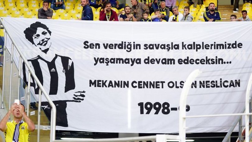 Fenerbahçe tribünleri Neslican Tay'ı unutmadı