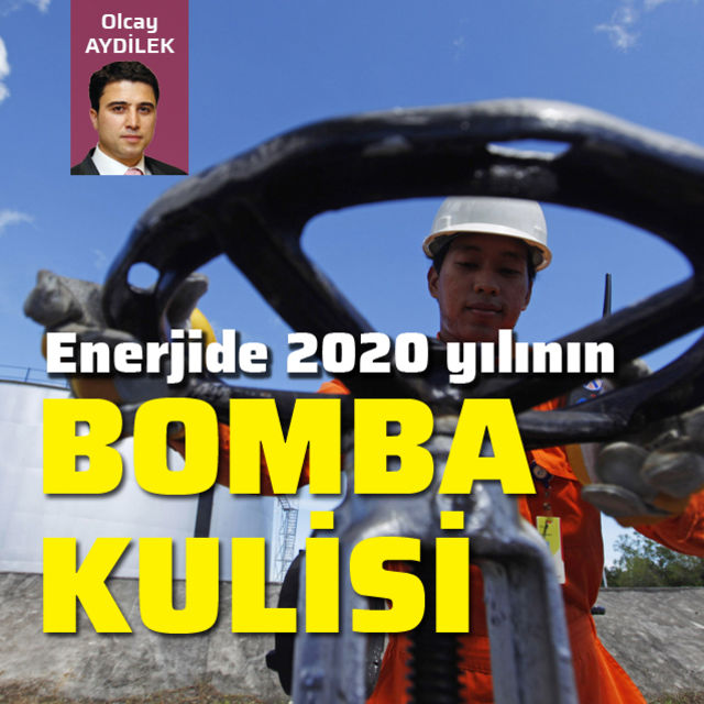 Enerjide 2020 yılının bomba kulisi
