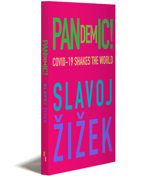Sloven Marksist sosyolog, filozof ve kültür eleştirmeni Slavoj Zizek’in yeni kitabı Pandemic yakında New York’taki OR Books tarafından yayınlanacak.