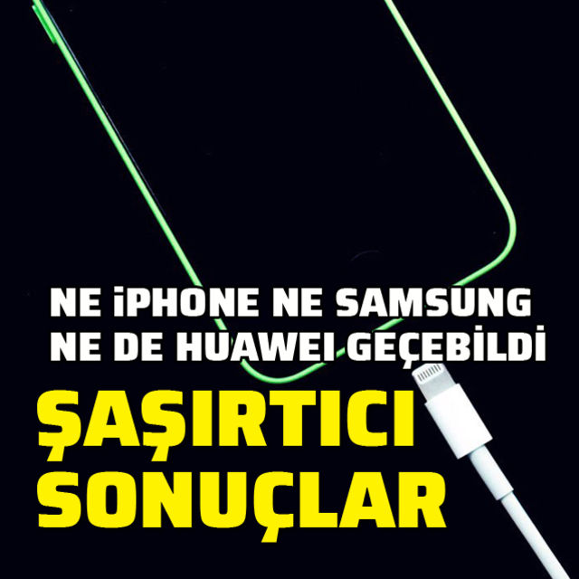 Ne iPhone ne Samsung ne de Huawei geçebildi!