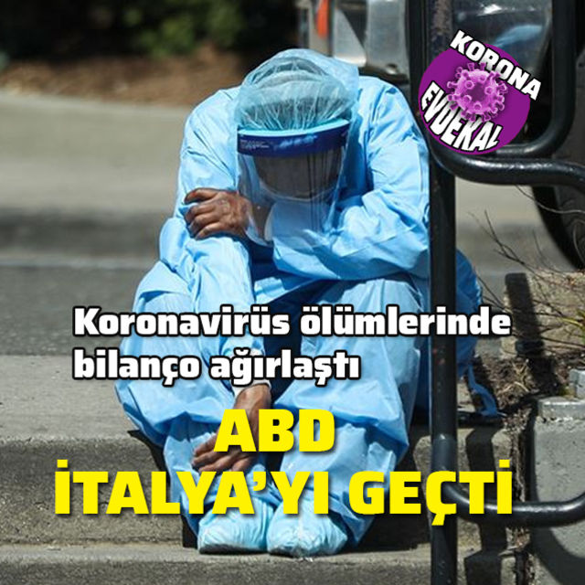ABD'de Kovid-19 ölümlerinde İtalya'yı geçti