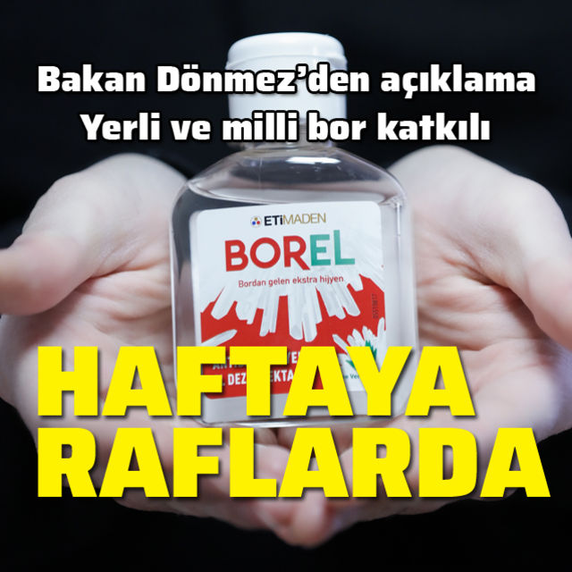 Bakan Dönmezden el dezenfektanı açıklaması! Haftaya raflarda