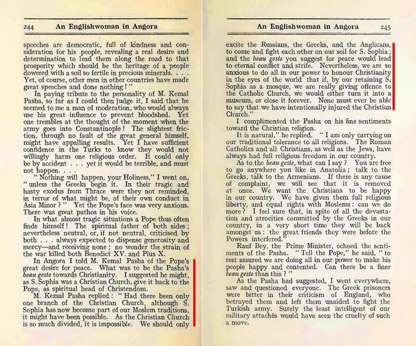 Mustafa Kemal Paşa’nın Ayasofya hakkındaki düşünceleri, Grace Ellison’un 1923’te yayınladığı “An Englishwoman in Ankara” (Ankara’da bir İngiliz Kadın) isimli kitabın 244-245. sayfalarında yeralır.