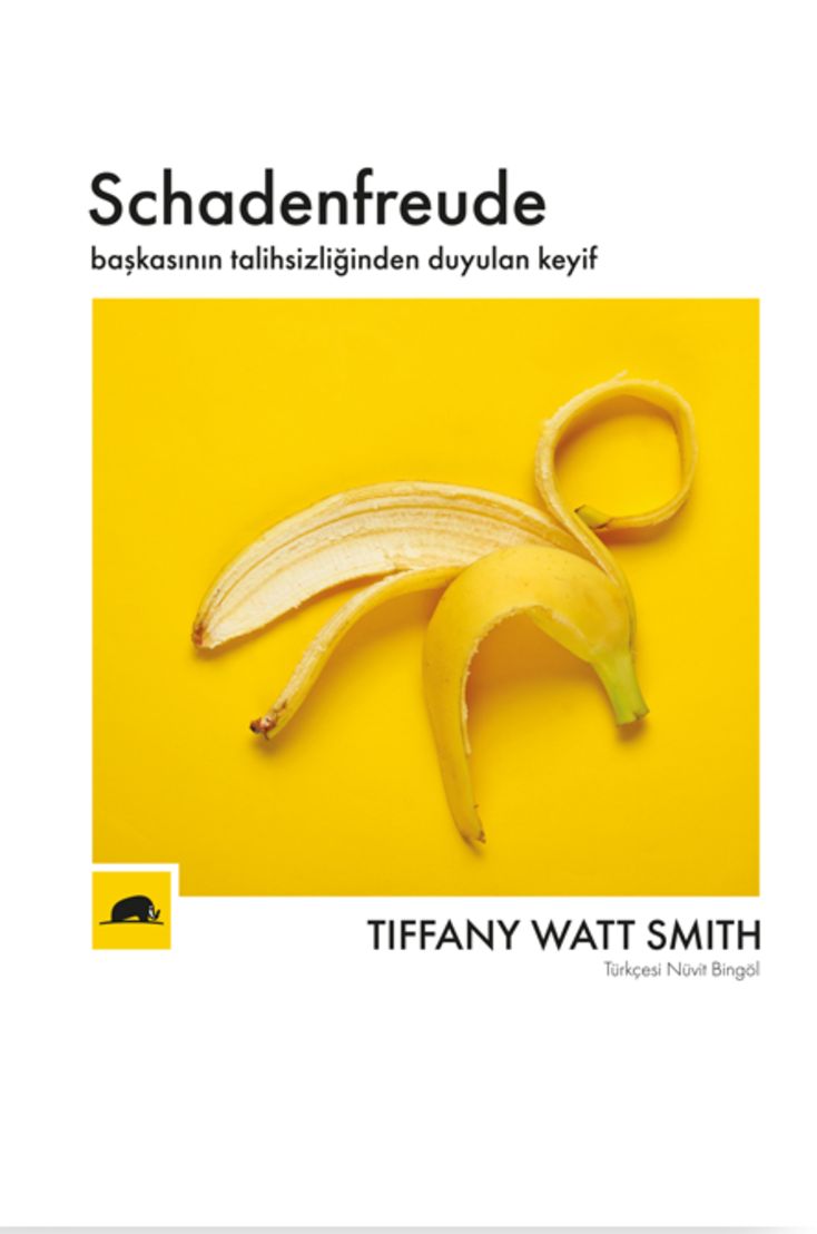 SCHADENFREUDE (Tiffany Watt Smith / Çev: Nüvit Bingöl / Kolektif Kitap)