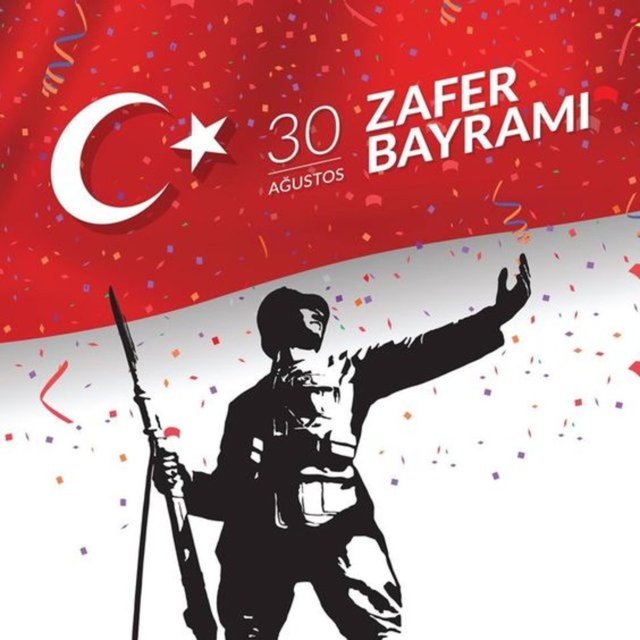 30 AĞUSTOS ZAFER BAYRAMI