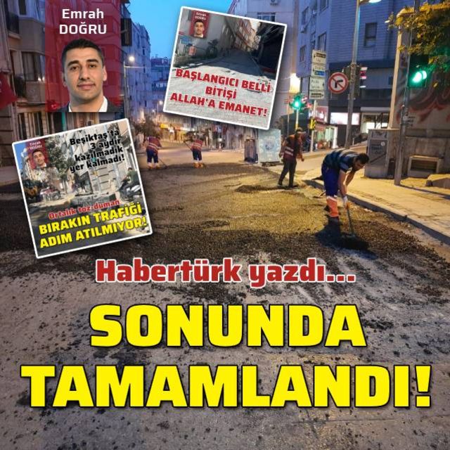 Habertürk yazdı, sonunda tamamlandı!