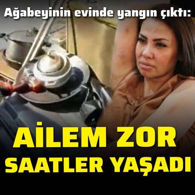 "Ailem zor saatler yaşadı"