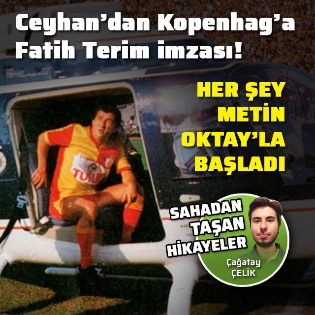 Her şey Metin Oktayla başladı!