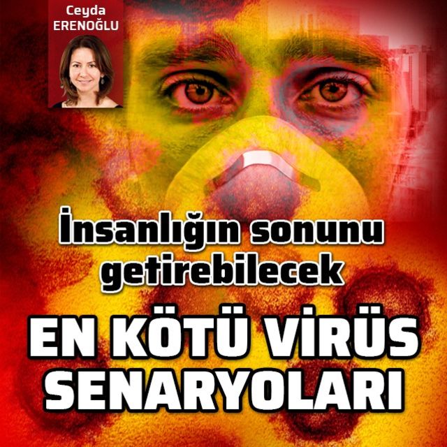 İnsanlığın sonunu getirebilecek en kötü virüs senaryoları