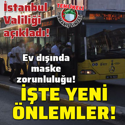 Son Dakika Istanbul Da Kovid 19 Icin Yeni Onlemler Gundem Haberleri