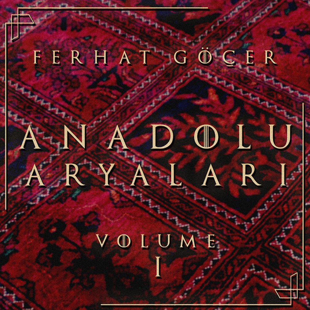 Ferhat Gocer Den Anadolu Aryalari Kultur Sanat Haberleri