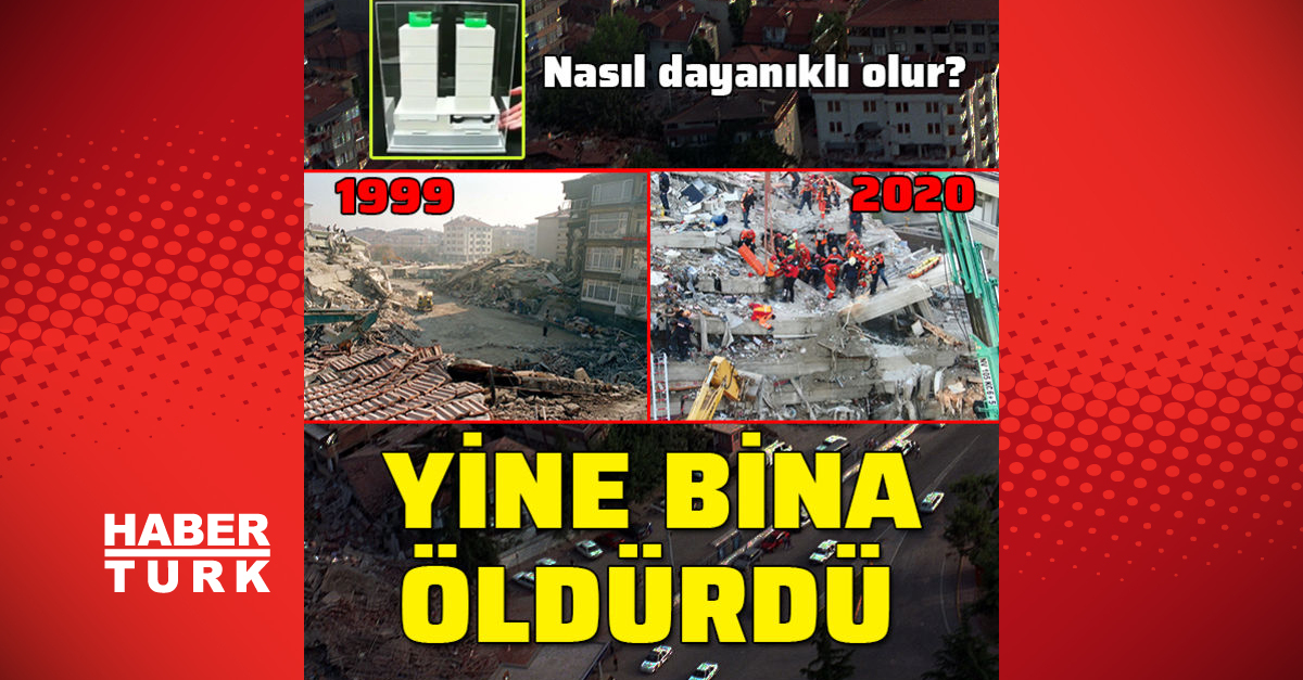 Depreme Dayanikli Yapilar Nasil Insa Edilir Izmir Depreminde Aci Gercekler Gundem Haberleri