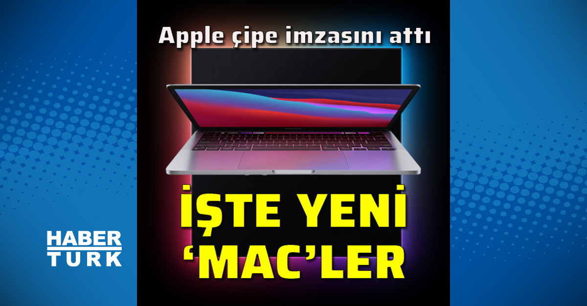 Apple, MacBook Air, MacBook Pro ve Mac Mini modellerini tanıttı!  Türkiye fiyatı ne kadar?