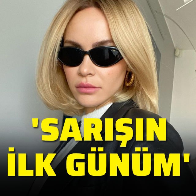 Sarışın ilk günüm