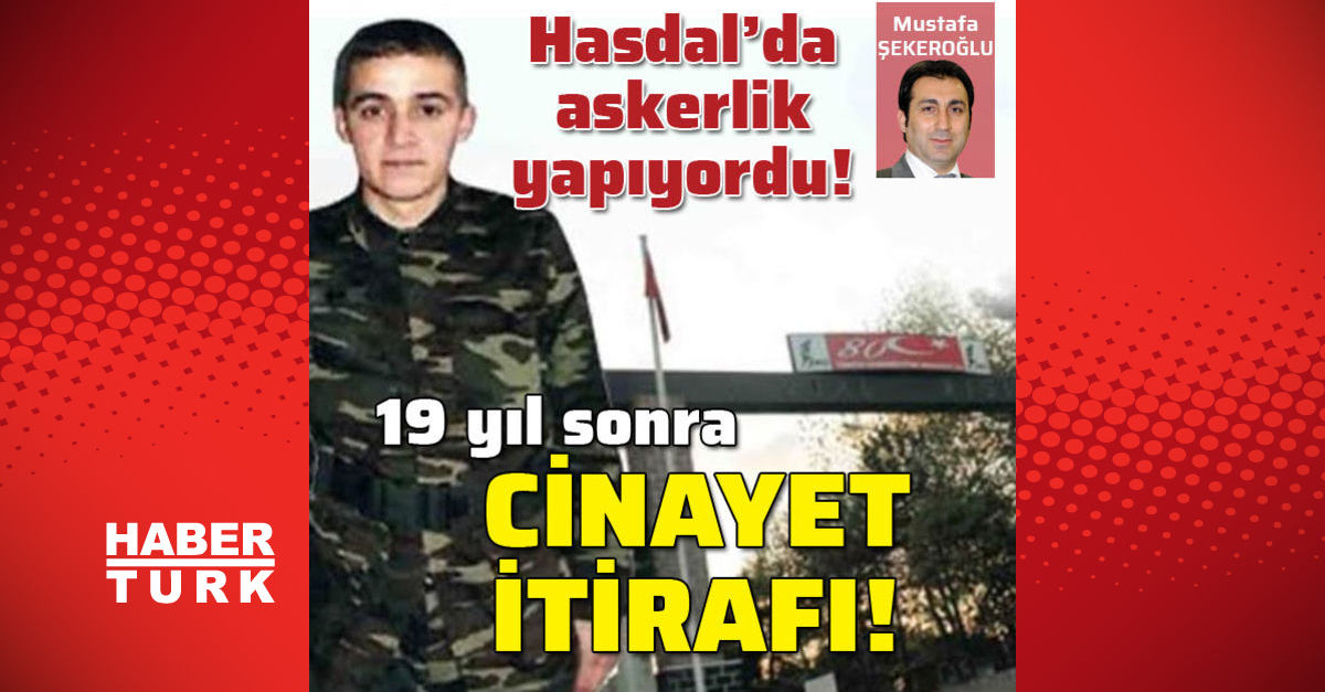 https www haberturk com dehset son dakika 19 yil sonra gelen cinayet itirafi haberler 2900822