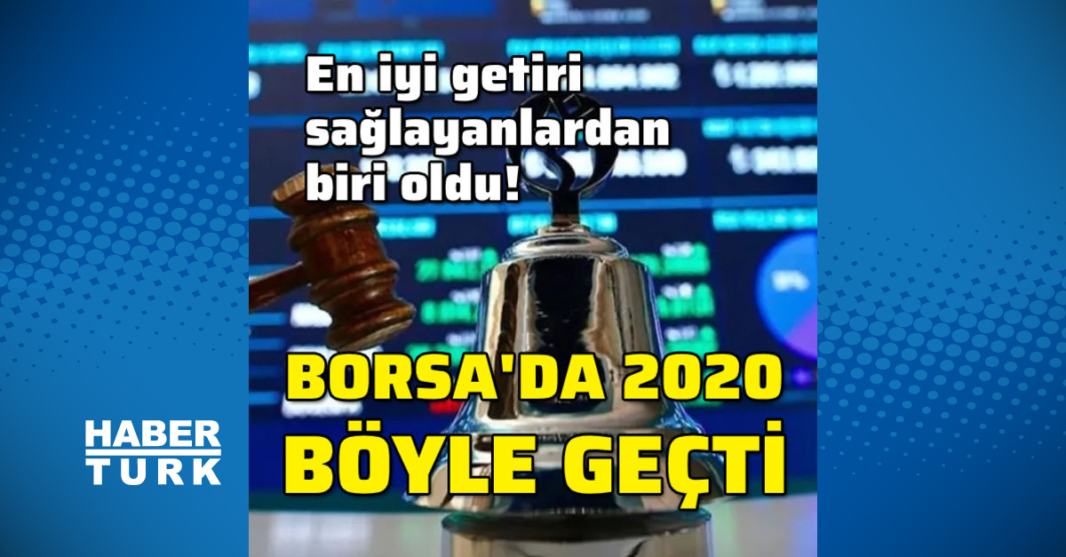 Borsa Istanbul Da 2020 Boyle Gecti Haberler