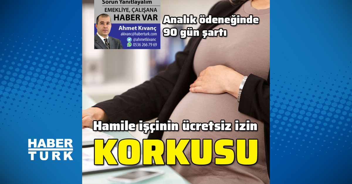 Kisa Calismada Sigorta Primi Odenmez Haberturk Haber Ofisi