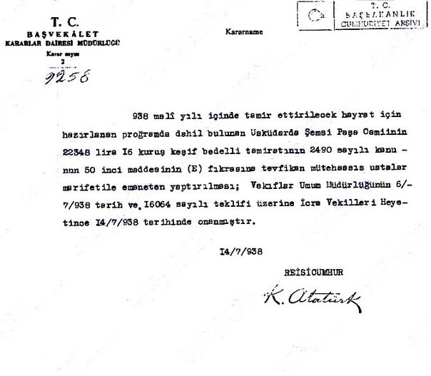 Şemsipaşa’nın restorasyonu için 14 Temmuz 1938’de çıkartılan ve altında Atatürk’ün imzasının bulunduğu Bakanlar Kurulu Kararı.