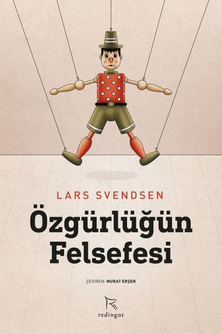  Özgürlüğün Felsefesi (Lars Svendsen - Redingot)