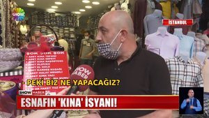 Esnafın kına isyanı!