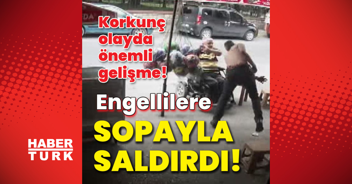 Korkunc Olay Son Dakika Engellilere Sopayla Saldirdi Haberler Son Dakika Haberleri