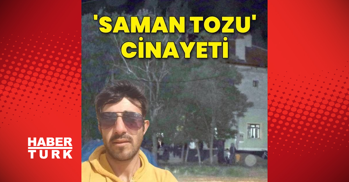 son dakika komsularin saman tozu kavgasinda cinayet haberler son dakika haberleri