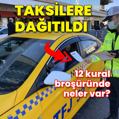 SON DAKİKA! İstanbul'da taksilere dağıtılan '12 kural' broşüründe neler var? - HABERLER