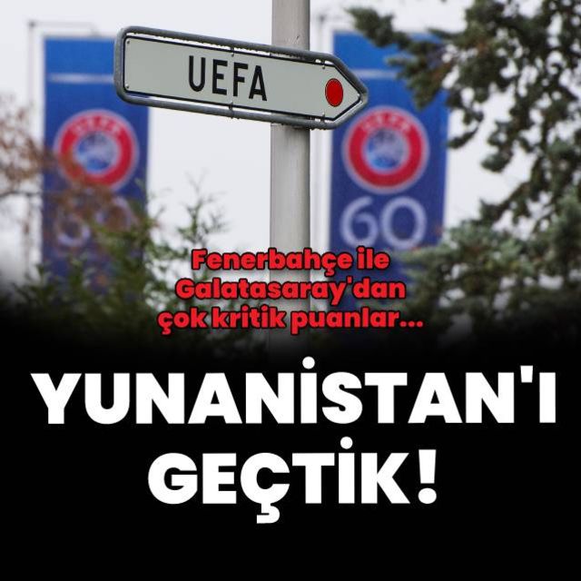 Sıralamada Yunanistan'ı geçtik!