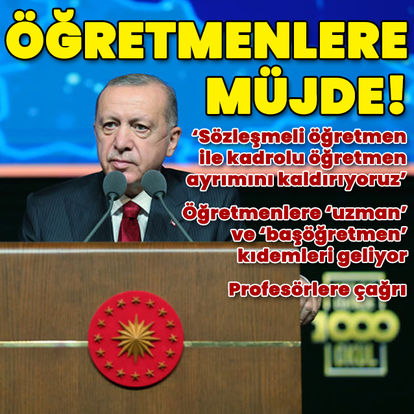 SON DAKİKA! Cumhurbaşkanı Erdoğan'dan öğretmenlere müjde! Sözleşmeli öğretmenlik kalkıyor