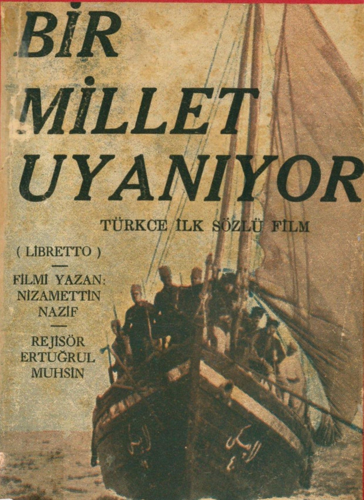 'Bir Millet Uyanıyor', Türk sinemasının Türkçe sözlü ilk filmi.
