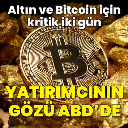 Bitcoin ve altın yatırımcısının gözü ABD'de