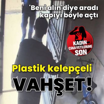 İstanbul'da 'plastik kelepçeli' koca vahşeti!